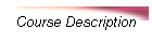 Course Description